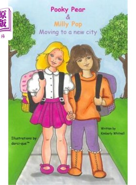 海外直订Pooky Pear & Milly Pop: Moving to a new city Pooky Pear和Milly Pop:搬到一个新的城市