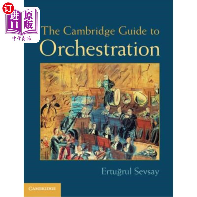 海外直订The Cambridge Guide to Orchestration 剑桥编曲指南