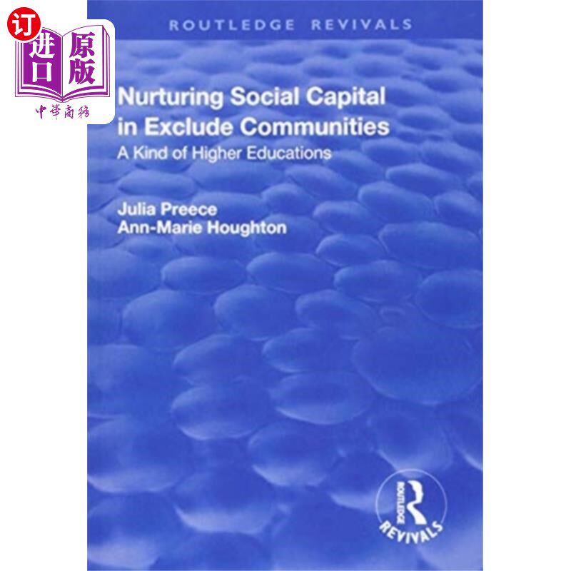 海外直订Nurturing Social Capital in Excluded Communities 在被排斥的社区中培育社会资本
