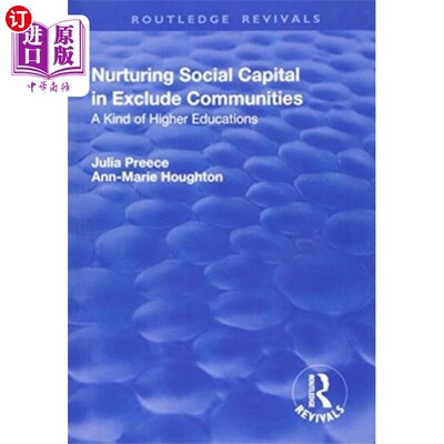 海外直订Nurturing Social Capital in Excluded Communities 在被排斥的社区中培育社会资本