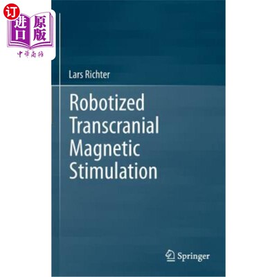 海外直订Robotized Transcranial Magnetic Stimulation 机器人化经颅磁刺激