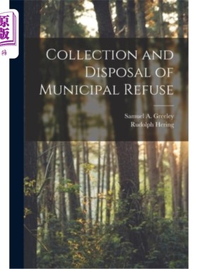 海外直订Collection and Disposal of Municipal Refuse 收集及处置都市垃圾