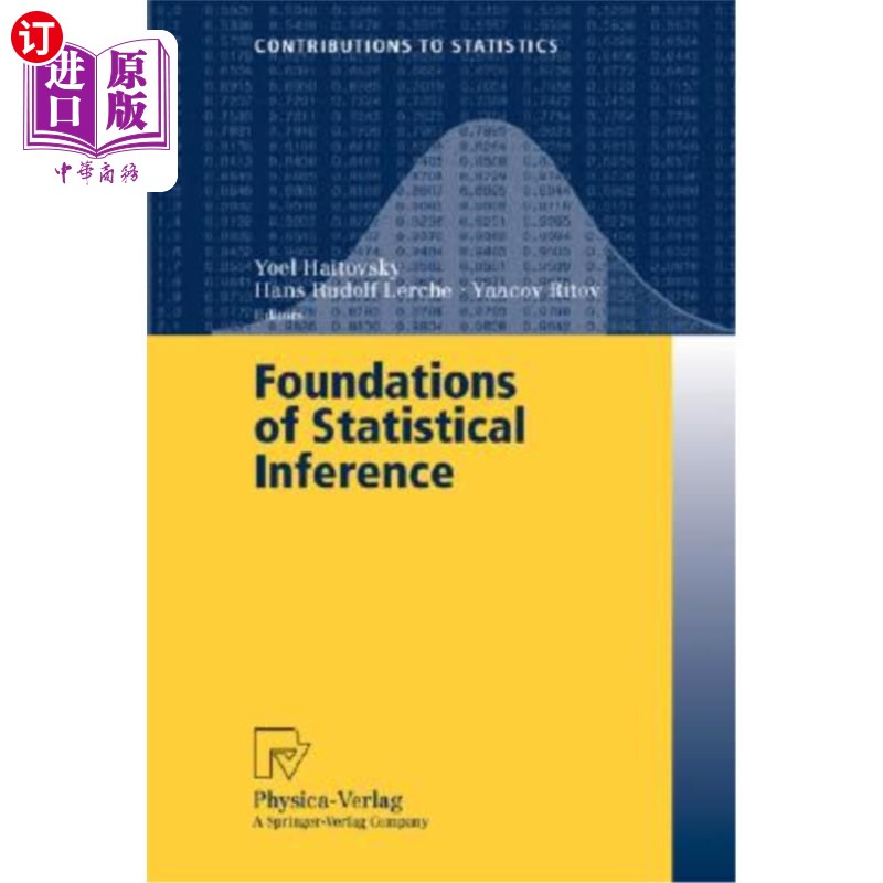 海外直订Foundations of Statistical Inference: Proceedings of the Shoresh Conference 2000 统计推断的基础:肖雷什会议