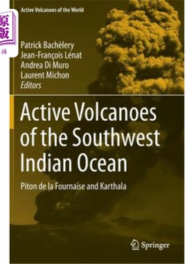 海外直订Active Volcanoes of the Southwest Indian Ocean: Piton de la Fournaise and Kartha 印度洋西南部的活火山：皮顿-德