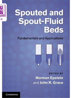 海外直订Spouted and Spout-Fluid Beds: Fundamentals and Applications 喷动和喷动流化床：基础和应用
