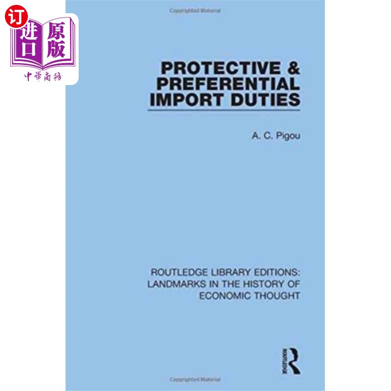 海外直订Protective and Preferential Import Duties 保护性和优惠进口关税