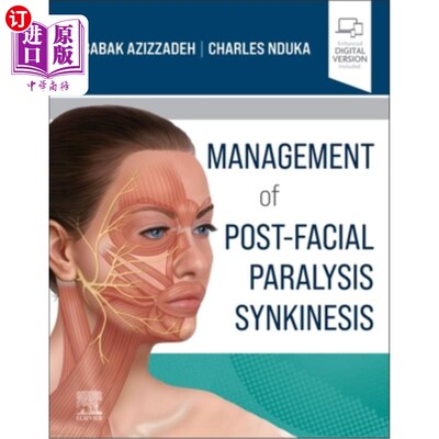 海外直订医药图书Management of Post-Facial Paralysis Synkinesis 面瘫后连动的治疗