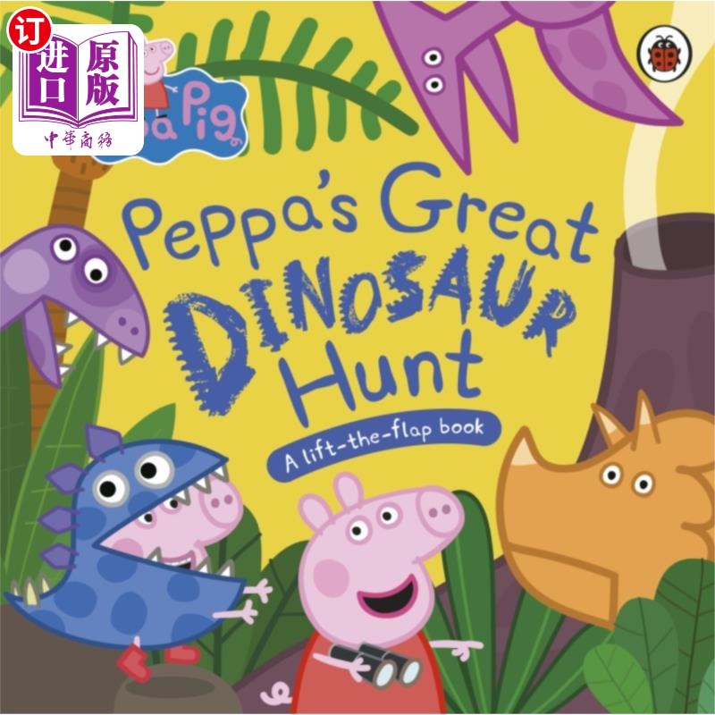 海外直订Peppa Pig: Peppa’s Great Dinosaur Hunt 小猪佩奇:小猪佩奇的大恐龙狩猎