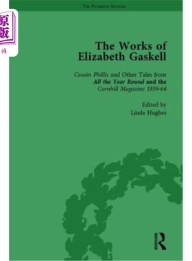 海外直订The Works of Elizabeth Gaskell, Part II Vol 4 伊丽莎白·盖斯凯尔的作品，第二部分，卷4