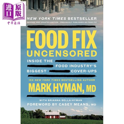 预售 揭秘食品行业的隐瞒事件修订版 马克海曼 Food Fix Uncensored Mark Hyman 食品安全健康书籍英文原版 可搭吃肥见瘦 好能量书
