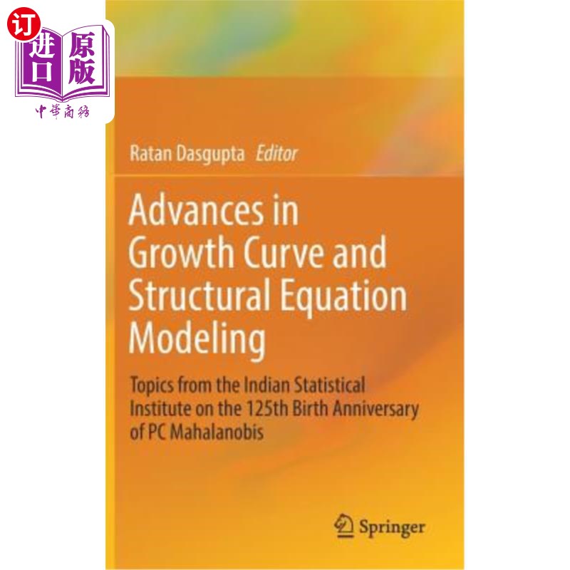 海外直订Advances in Growth Curve and Structural Equation Modeling: Topics from the India 生长曲线和结构方程建模的进