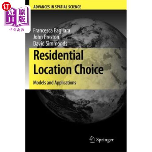 海外直订Residential Location Choice: Models and Applications 住宅区位选择：模型与应用