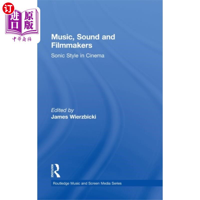 海外直订Music, Sound and Filmmakers 音乐、声音和电影制作人