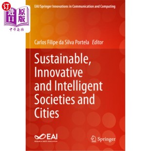 海外直订Sustainable, Innovative and Intelligent Societies and Cities 可持续、创新和智慧的社会和城市