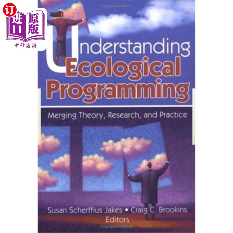 海外直订医药图书Understanding Ecological Programming: Merging Theory, Research, and Practice 理解生态规划:融合理论