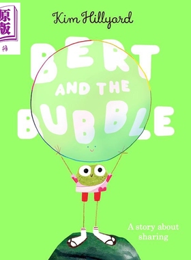 预售 伯特和泡泡 一个关于分享的故事 Bert and the Bubble A story about sharing 英文原版 儿童绘本 亲子故事图画书【中商原版?