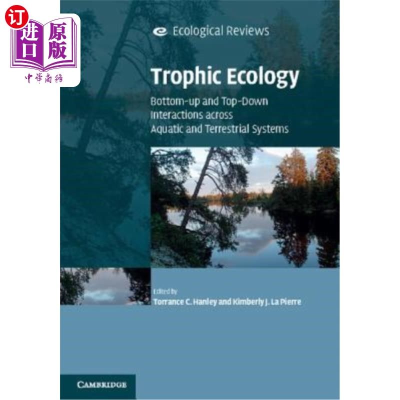 海外直订trophic ecology: bottom-up and top-down interactions