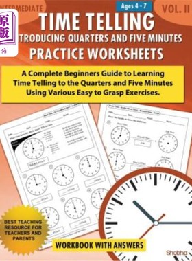 海外直订Time Telling - Introducing Quarters and Five Minutes - Practice Worksheets Workb 计时-介绍四分之一和五分钟-