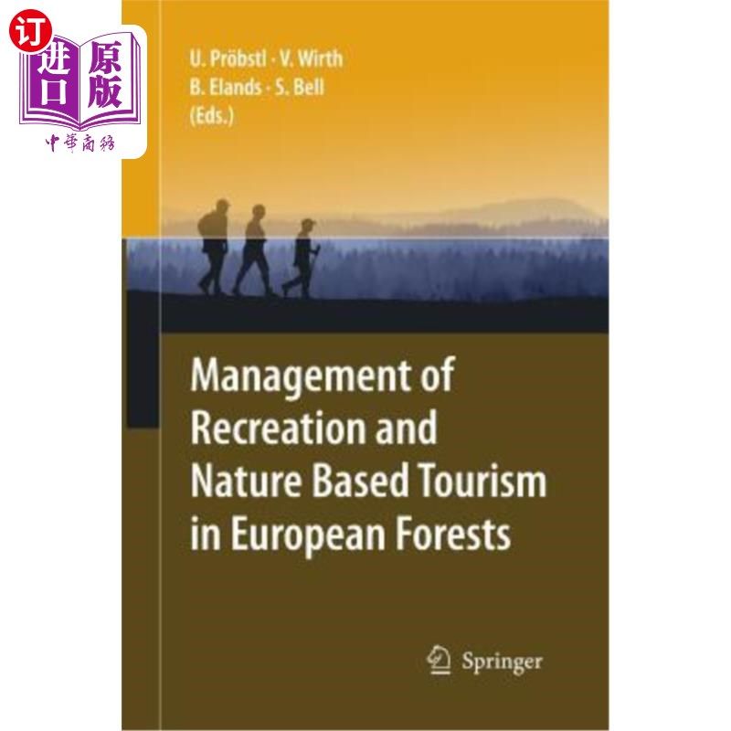 海外直订Management of Recreation and Nature Based Tourism in European Forests 欧洲森林中的休闲和自然旅游管理