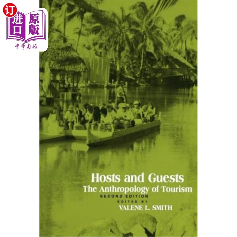 海外直订Hosts and Guests: The Anthropology of Tourism 主持人与嘉宾：旅游人类学