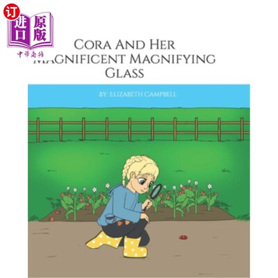 海外直订Cora And Her Magnificent Magnifying Glass 科拉和她华丽的放大镜