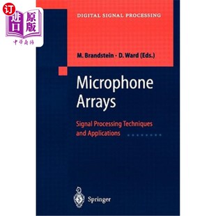 海外直订Microphone Arrays: Signal Processing Techniques and Applications 麦克风阵列:信号处理技术与应用