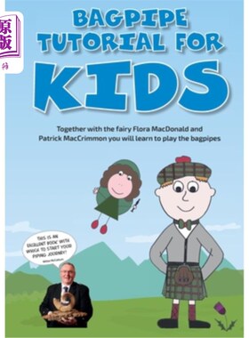 海外直订Bagpipe Tutorial for Kids: For absolute beginners from 6 years 儿童风笛教程:适合6岁以上的绝对初学者