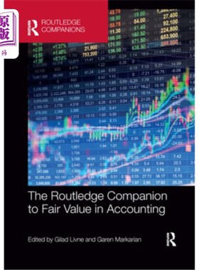 海外直订The Routledge Companion to Fair Value in Accounting 会计中公允价值的劳特利奇伙伴