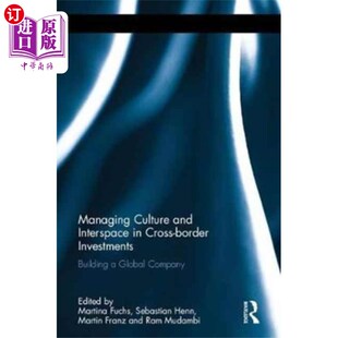 海外直订Managing Culture and Interspace in Cross-border ... 管理跨境投资中的文化和空间
