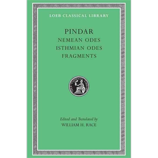 预售 品达 尼米亚赛会颂歌 洛布古典丛书 原文希英对照版 Nemean Odes Isthmian Odes Fragments 英文原版 Pindar【中商原版】