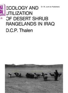海外直订Ecology and Utilization of Desert Shrub Rangelands in Iraq 伊拉克荒漠灌木草地的生态学与利用