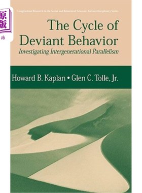海外直订The Cycle of Deviant Behavior: Investigating Intergenerational Parallelism 越轨行为的周期:研究代际并行性