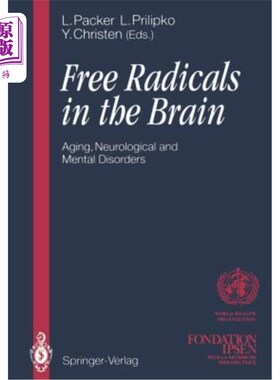 海外直订医药图书Free Radicals in the Brain: Aging, Neurological and Mental Disorders 大脑中的自由基：衰老、神经和精