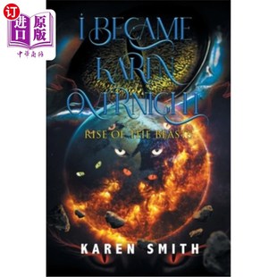 Overnight Rise 我一夜之间变成了凯伦：野兽 Became 崛起 Beasts Karen the 海外直订I