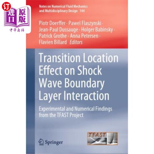 海外直订Transition Location Effect on Shock Wave Boundar... 激波边界层相互作用的过渡位置效应