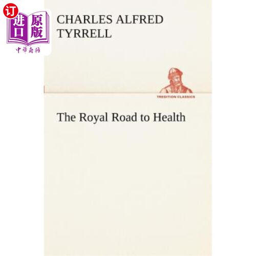 海外直订The Royal Road to Health