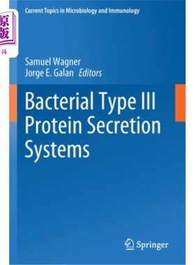 海外直订医药图书Bacterial Type III Protein Secretion Systems 细菌III型蛋白质分泌系统