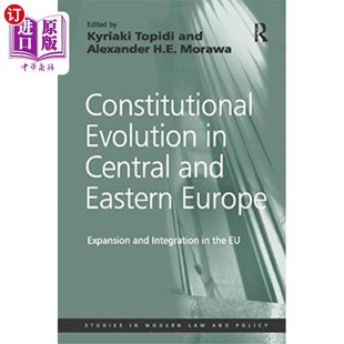 海外直订Constitutional Evolution in Central and Eastern ... 中欧和东欧的宪政演变