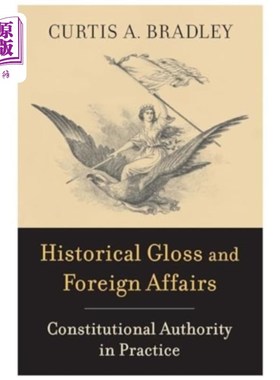 海外直订Historical Gloss and Foreign Affairs 历史光泽与外交