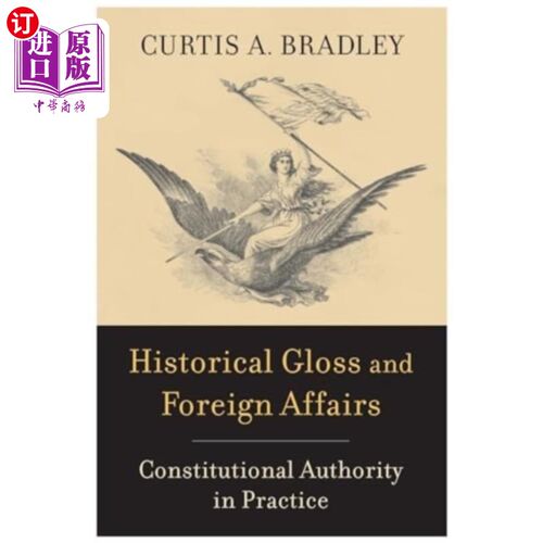 海外直订Historical Gloss and Foreign Affairs 历史光泽与外交