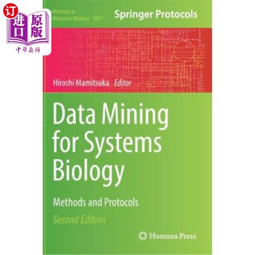 海外直订Data Mining for Systems Biology: Methods and Protocols 系统生物学的数据挖掘：方法和协议