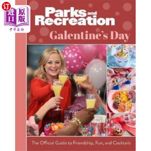 友谊 官方情人节指南 The D... Galentine Recreation Official 乐趣和鸡尾酒 海外直订Parks 公园和娱乐 and