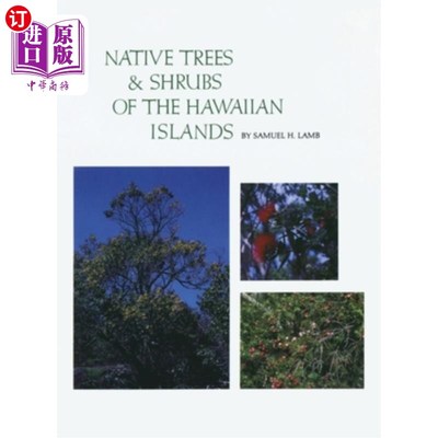 海外直订Native Trees and Shrubs of the Hawaiian Islands: An Extensive Study Guide 夏威夷群岛的本地树木和灌木:广泛的