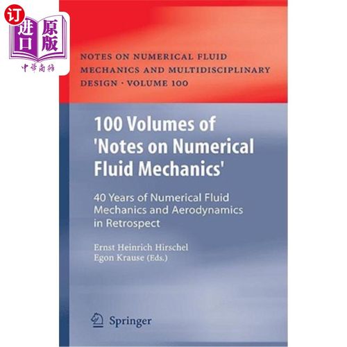 海外直订100 Volumes of 'Notes on Numerical Fluid Mechanics': 40 Years of Numerical Fluid 100卷“数值流体力学笔记”: