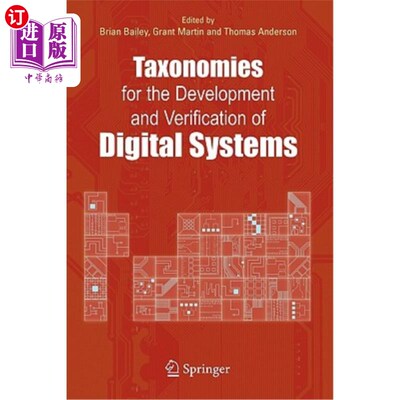 海外直订Taxonomies for the Development and Verification of Digital Systems 数字系统开发和验证的分类法