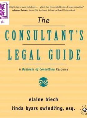 顾问法律指南 咨询资源业务 W Disk The Consultant'S Legal Guide A Business Of Consulting Resource W Disk Elaine Biech