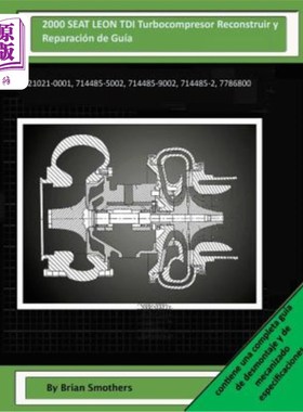 海外直订2000 SEAT LEON TDI Turbocompresor Reconstruir y Reparación de Guía: 721021-0001, 2000座里昂TDI