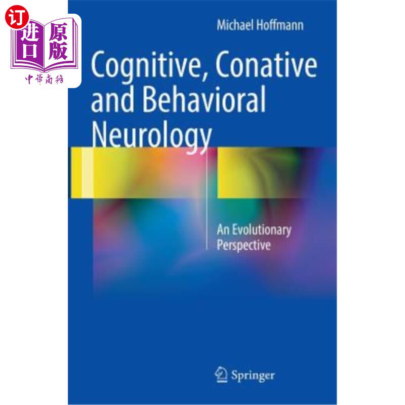 海外直订医药图书Cognitive, Conative and Behavioral Neurology: An Evolutionary Perspective 认知、认知和行为神经学：