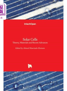 海外直订Solar Cells: Theory, Materials and Recent Advances 太阳能电池:理论，材料和最新进展