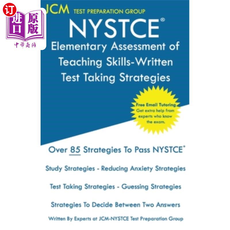 海外直订NYSTCE Elementary Assessment of Teaching Skills-Written - Test Taking Strategies NYSTCE教学技能